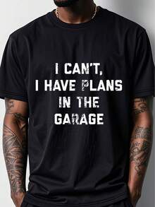 Herren T-Shirt Ich Hab Pläne In Der Garage – 100% Baumwolle, Atmungsaktiv & Feuchtigkeitsableitend – Lustiges Geschenk Für Thanksgiving Und Valentinstag – Ideal Für Fitness, Camping & Casual Wear