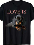 Herren Dackel-Liebhaber T-Shirt - Lustiges Liebe Ist Wiener & Grafikdruck Mit Dackel, 180 g/m² schweres 100% Baumwoll-Rundhals-Tee für Dackelbesitzer, Frühling Sommer Herbst Outfits, Gym & Outdoor-Aktivitäten,