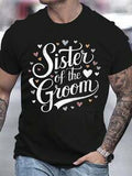Men's "Sister Of The Groom" Graphic Tee, Casual Short Sleeve Crew Neck Top With Colorful Heart Patterns, Loose Fit Wedding Party T - Shirt For Brother's Wedding Outfit