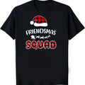 Men's & Women's Friendsmas Squad Christmas T-Shirt with Santa Hat & Snowflake Print - Black with White Lettering, Casual Crew Neck Short Sleeve Holiday Party Outfits (S-2XL) for Family Gatherings, Matching Group Shirts for all-Season, PLUS SIZE