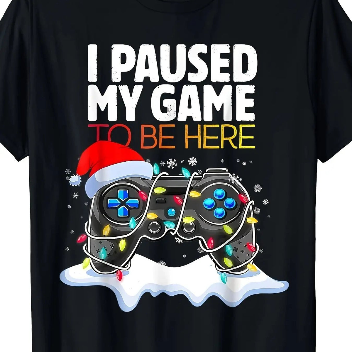 Christmas "I Paused My Game to Be Here" Funny Game T-Shirt | 220g, Crew Neck, Casual Style, Short Sleeve, All-season Wear, Heat Transfer Printing