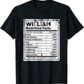 Funny William Nutrition Facts T-Shirt - Men's Novelty Birthday Christmas Gift Idea - 100% Cotton Soft Everyday Tee - Sizes S-XXXL - Funny Name Joke Apparel for Adults