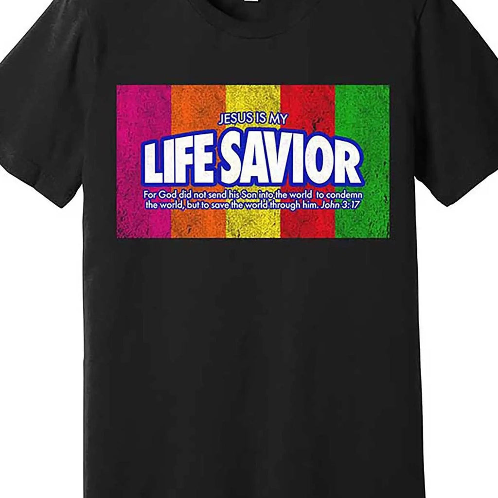 Is My Life Savior Men's Christian T-Shirt Faith Statement Tee with Rainbow Lettering