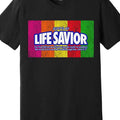 Is My Life Savior Men's Christian T-Shirt Faith Statement Tee with Rainbow Lettering