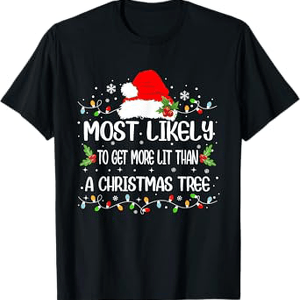 Funny Christmas T-Shirt - "Most Likely to Get Lit Than a Tree" - Crew Neck Tee with Santa Hat Graphic - Soft Heavyweight 220GSM Shirt for Men & Women - Holiday Party Outfit, Casual Celebration Apparel - Funny Xmas Gift Idea for Beer Lovers & Nightli