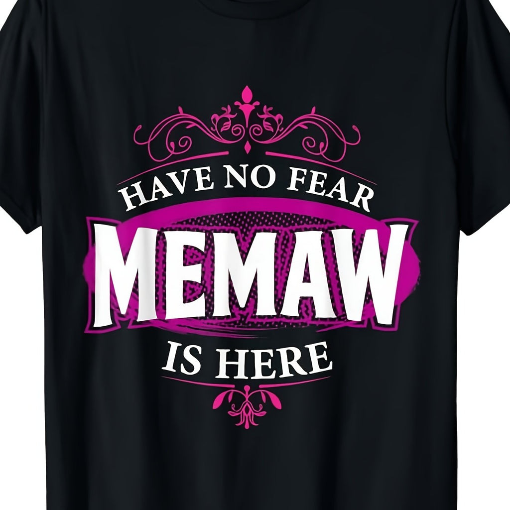 Have No Fear MEMAW Is Here Christmas Gift T-Shirt | Same Style for Men and Women, 2025 Summer, Short-Sleeved, Printed, Pure 180G, Crew Neck, Regular Fit, All-Season, Plus Size