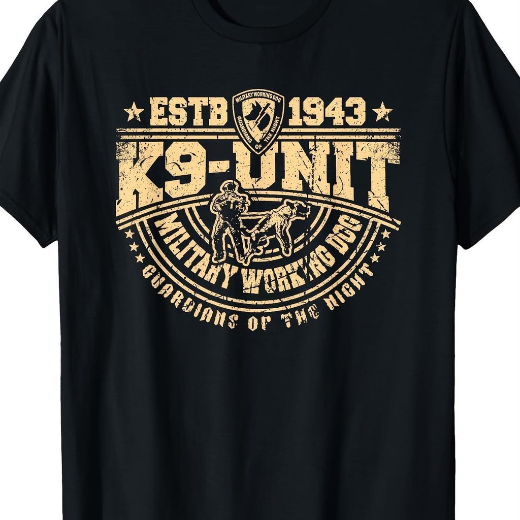 K9 Unit MIlitary Working Dog Canine Handler Team MWD T-Shirt - 220g