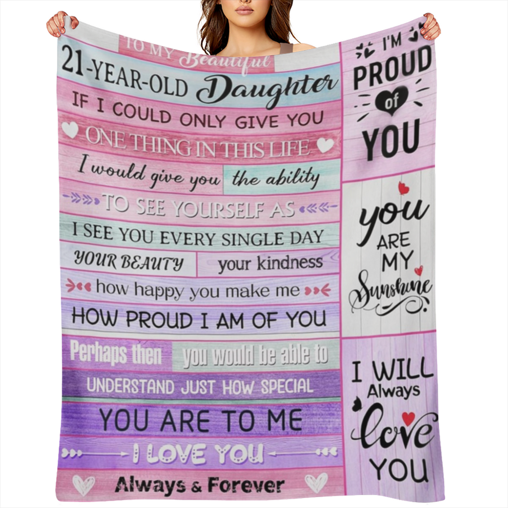 21st Birthday Gift for Daughter - Cozy Flannel Throw Blanket with Heartfelt Message, 60x50, Soft & Warm, Multi- Size Options ( 30x40in40x50in50x60in60x1119in) , Perfect for All Seasons, Machine Washab
