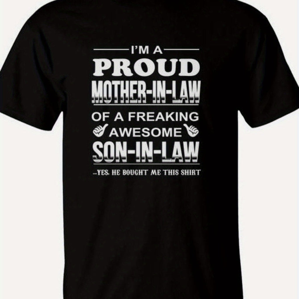 "Proud Mother-in-Law of a Freaking Awesome Son-in-Law" Birthday T-Shirt for Men
