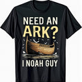 's Noah's Ark T-Shirt "Need an Ark?" & "I Noah Guy" Joke Design