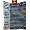 Brother- in- Law Gift Throw Blanket - Cozy Flannel, with Heartfelt Messages, Perfect for Christmas Birthday Gifts from Sister- in- Law, Soft & Warm for All Seasons, Gift for