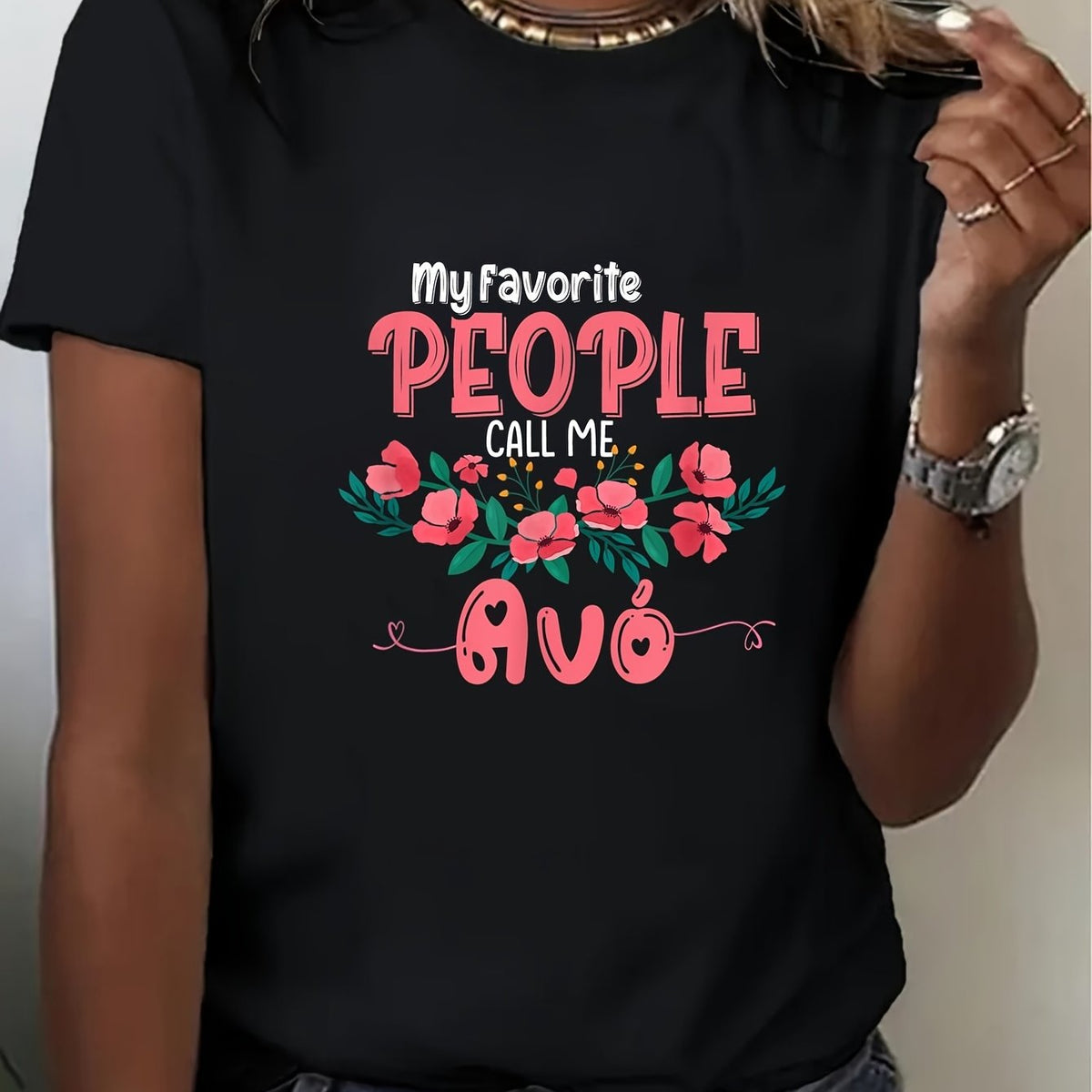 Women's Funny "My Favorite People Call Me Avo - Portuguese Grandma" T-Shirt - Black with Pink Floral Accent - Soft Breathable All-Cotton Round Neck Tee for Everyday Casual, Gym, Gifts - Machine Washable Summer Top, Ladies T Shirts