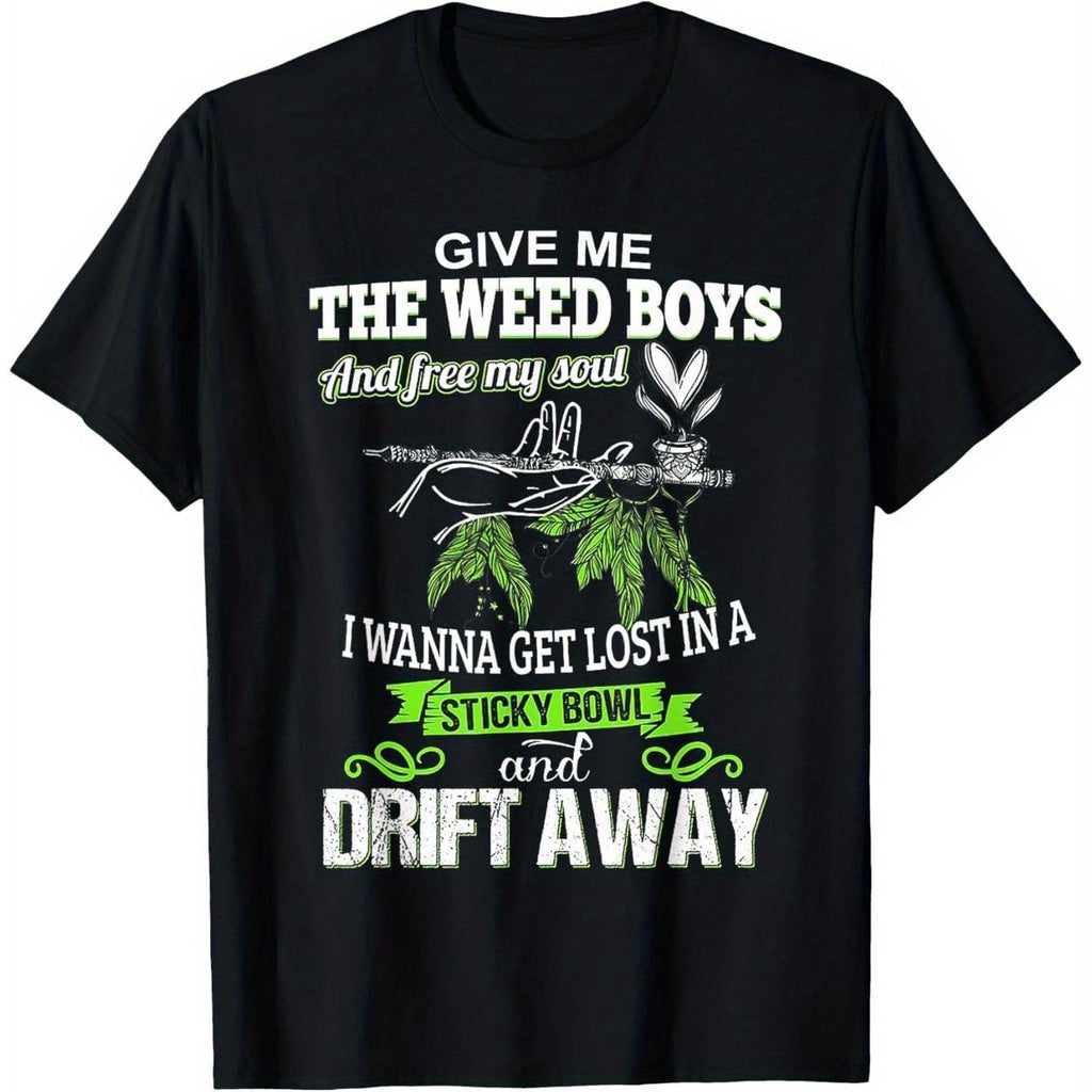 Men'S Black T-Shirt with "Give Me The Weed Boys and Free My Soul" Graphic - Casual Crew Neck, Short Sleeve, Medium Stretch, All-Season Wear, Perfect for Outdoor Activities, Outdoor Clothing | Playful Graphic Tee | Comfortable Fit