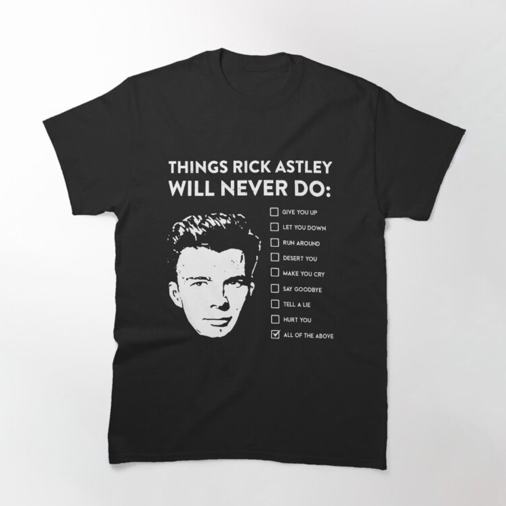 180gFunny Rick Astley "Never Do These Things" Checklist T-Shirt-  80s Inspired Music Theme, Crew Neck Casual Shirt, Suitable for Halloween, Daily Wear and Rickrolling Fans