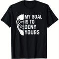 Men's Black Hockey Goalie T-Shirt - Funny "My Goal Is to Reject Yours" Slogan, Goalie & Puck Design, Smooth Fit for Sports Fans, Casual Wear, Machine Washable (Crickets suitable for all-Season)