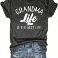 Plus Size, 's Plus Size Grandma Life T-Shirt - Oversized Dark Gray Short Sleeve Top with White "Grandma Life Is The Best Life" Slogan, Casual Gift for Grandma, Mother's Day, Christmas, Family Celebrations - Comfortable Grandma Apparel