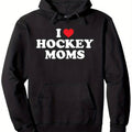 Men's & Women's I Love Hockey Moms Hoodie