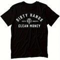 Men's Premium Cotton T-Shirt with Dirty Hands Clean Money Money Print - Casual Crew Neck Short Sleeve Shirt, 180 for all-Season & Professional/Daily Wear - Machine Washable Finance-Themed Apparel for s (Year-Round) 180