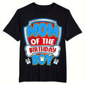 Dog Paw Family Matching T-Shirt for Mom & Dad "Mom of the Birthday Boy" - Cotton