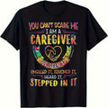 Men's "You Can't Scare Me I'm a Caregiver" T-Shirt