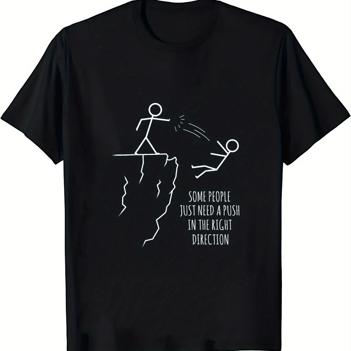 Men's "Some People Just Need a Push" Satirical T-Shirt - 100% Cotton