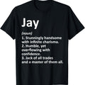 JAY Definition Men's Funny Definition T-Shirt - Humorous Text & Bold White Print on Black, Casual Short Sleeve Round Neck Tee, Machine Washable Birthday Gift Idea for Dad, Husband, Boyfriend
