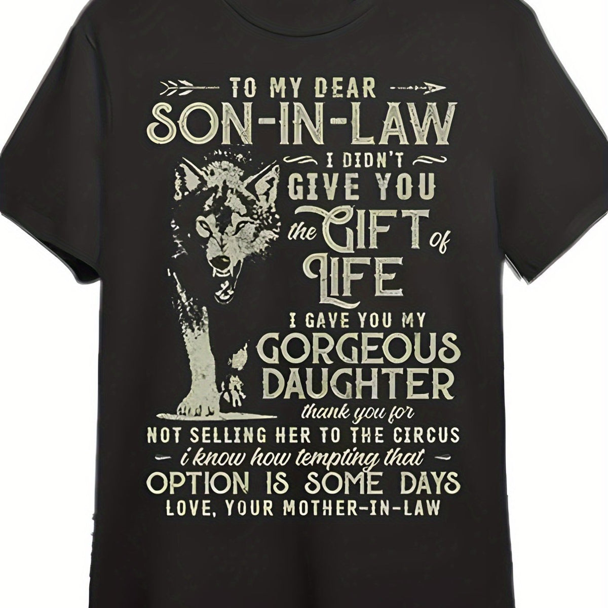 Funny Son-in-Law T-Shirt Gift for Mother-in-Law - Vintage Wolf & Humorous Message 100% Black Distressed Retro Unisex Tee, Casual Crew Neck Short Sleeve Shirt for Men &