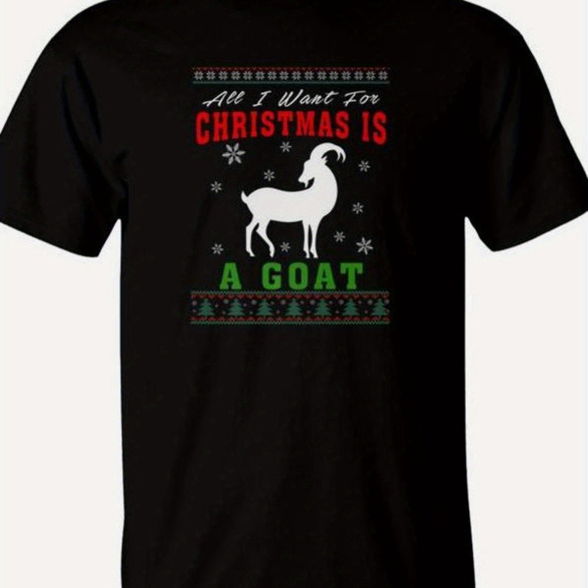 Men's Goat Christmas T-Shirt "All I Want for Christmas Is A Goat" Tee with Goat Face & Snowflakes