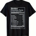 Funny Brother Nutrition Facts Parody T-Shirt - Soft & Breathable 100% Cotton Black Tee - Gamer Humor Apparel for Brothers - Birthday/Christmas Gift for Gamers - Machine Washable Casual Shirt, Gamer Clothing, Playful Graphic Tee, Comfortable Fit